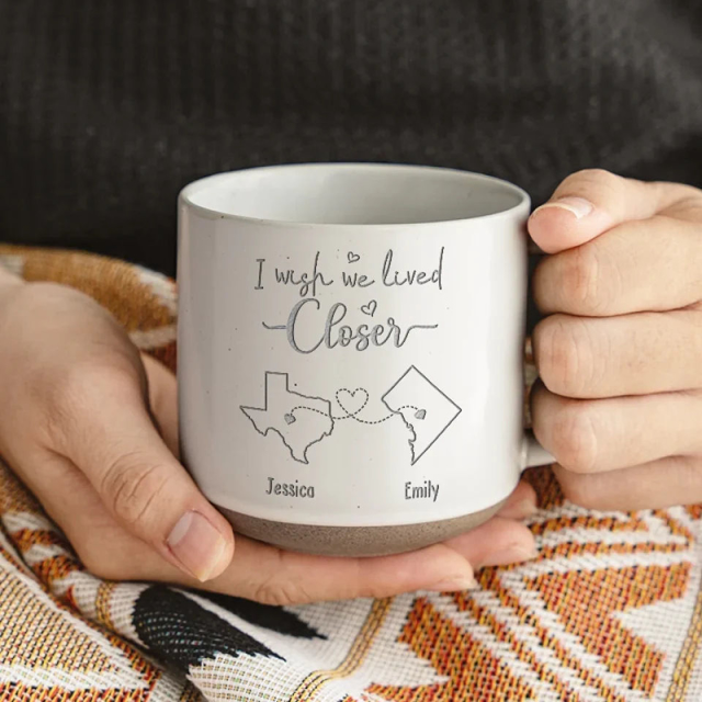 Picture of Personalized Name and State Ceramic Cup - I Wish We Lived Closed or  I Wish You Lived Next Door Mug - Personalized Long Distance Mug